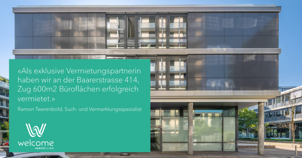 Erfolgreiche Vermietung von Büroräumlichkeiten an der Baarerstrasse 414 in Zug.